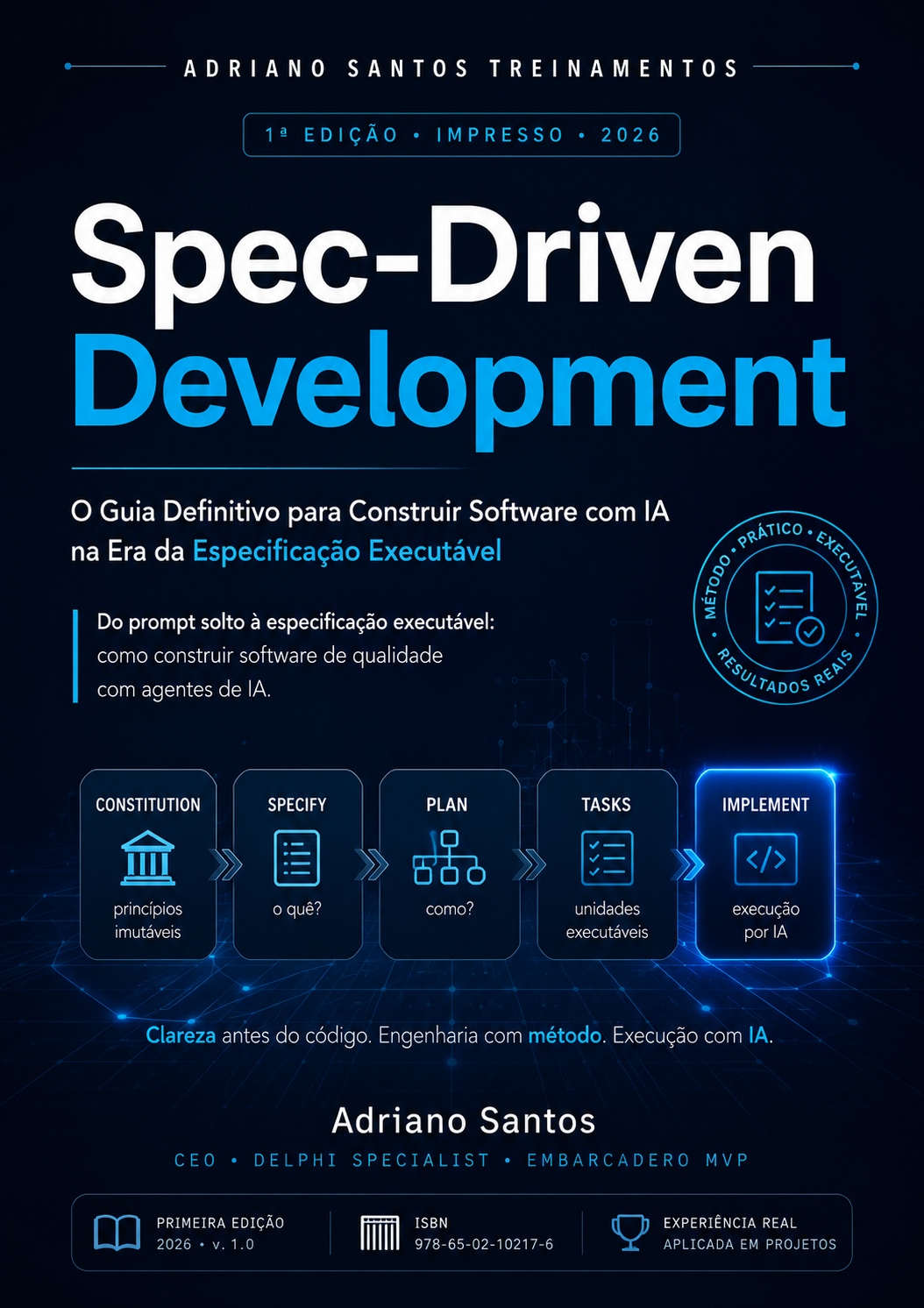 Spec-Driven Development — Livro (PDF e Impresso) – Adriano Santos
